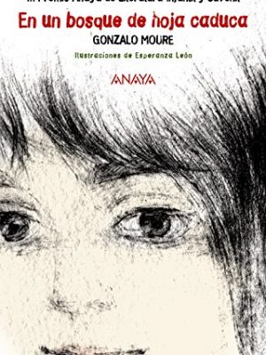 En un bosque de hoja caduca (spanish edition)