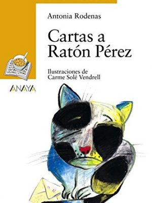 Cartas a ratón pérez (sopa de libros / soup of books) (spanish edition)