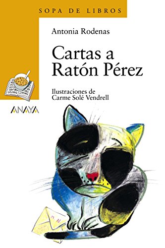 Cartas a ratón pérez (sopa de libros / soup of books) (spanish edition)