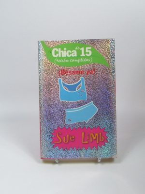 Chica de 15. ¡bésame ya!