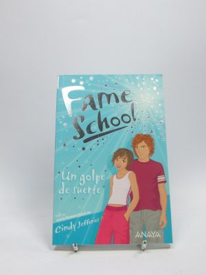 Fame school. un golpe de suerte