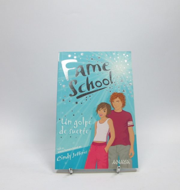 9788466762694_fame-school-un-golpe-de-suerte_front-5.jpg Fame school. un golpe de suerte