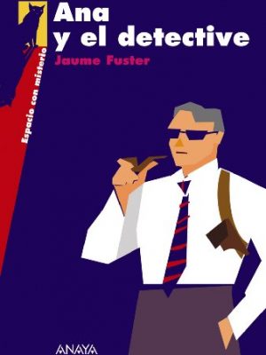 Ana y el detective (literatura juvenil (a partir de 12 años) - espacio con misterio) (spanish edition)