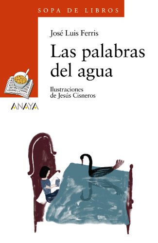 9788466776943_las-palabras-del-agua-cuentos-mitos-y-libros-regalo-sopa-de-libros-spanish-edition_front-5.jpg Las palabras del agua (cuentos, mitos y libros-regalo-sopa de libros) (spanish edition)