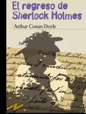 9788466777100_el-regreso-de-sherlock-holmes-tus-libros-seleccion-your-books-selection-spanish-edition_front-1.jpg El regreso de sherlock holmes (tus libros seleccion/ your books selection) (spanish edition)