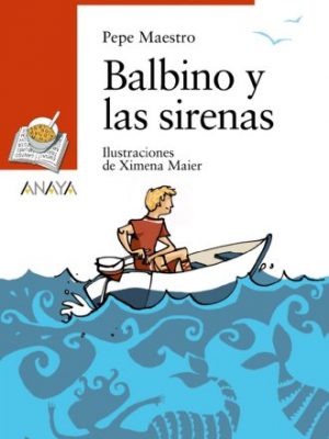 Balbino y las sirenas (sopa de libros/ soup of books) (spanish edition)