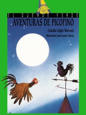Aventuras de picofino (el duende verde / the green elf) (spanish edition)