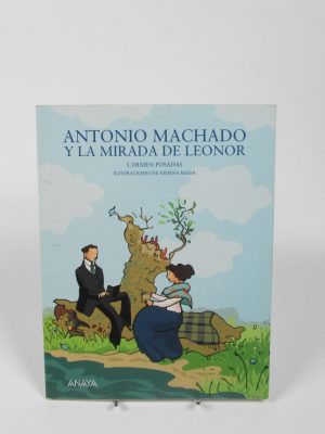 Antonio machado y la mirada de leonor