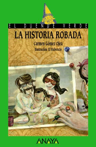 La historia robada (el duende verde) (spanish edition)