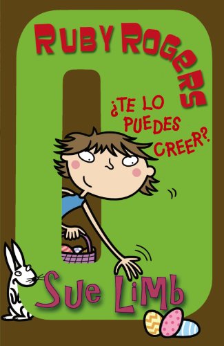 9788466784597_ruby-rogers-te-lo-puedes-creer-spanish-edition_front-1.jpg Ruby rogers. ¿te lo puedes creer? (spanish edition)