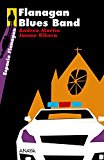 Flanagan blues band: serie flanagan, 5 (spanish edition)