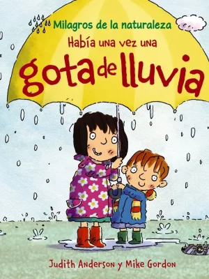 Había una vez una gota de lluvia