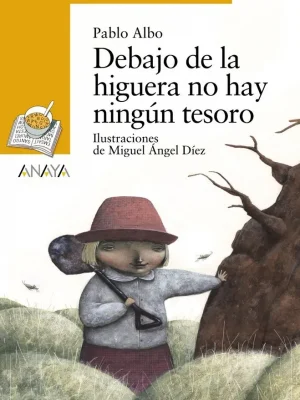 Debajo de la higuera no hay ningún tesoro