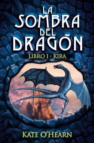 9788466793346_la-sombra-del-dragon-libro-i-kira-la-sombra-del-dragon-shadow-of-the-dragon-spanish-edition_front-1.jpg La sombra del dragón. libro i - kira (la sombra del dragon / shadow of the dragon) (spanish edition)