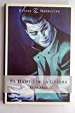 El hábito de la guerra