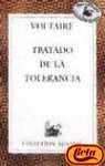 Tratado sobre la tolerancia (traducc. y edic. mauro armiño) (colecc. austral) (r) (2002) -please ask if available before ordering-