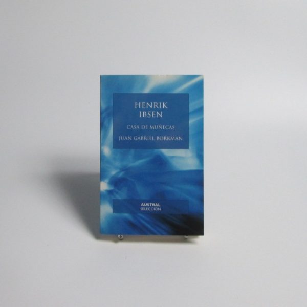 Casa de muñecas - juan gabriel borkman
