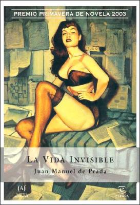 La vida invisible (p.p.2003) (espasa narrativa) (spanish edition)