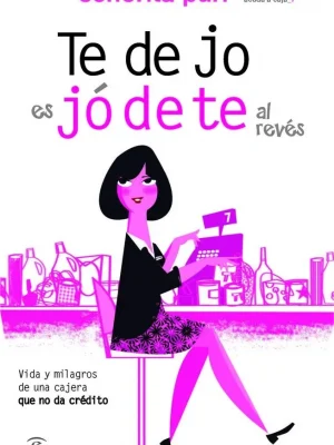 Te dejo es jódete al revés