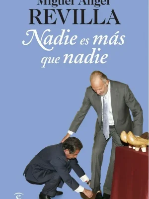 Nadie es más que nadie