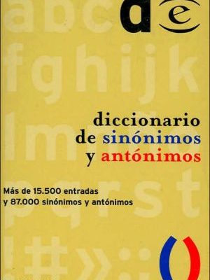 Diccionario mini de sinonimos y antonimos (diccionarios lexicos) (spanish edition)