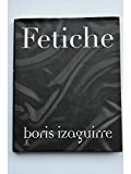 Fetiche (spanish edition)