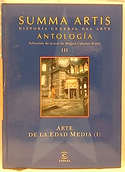 Summa artis. historia del arte. antología iii. el arte de ka edad media i