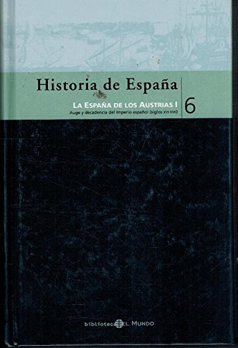 Historia de españa, 6. la españa de los austrias i.