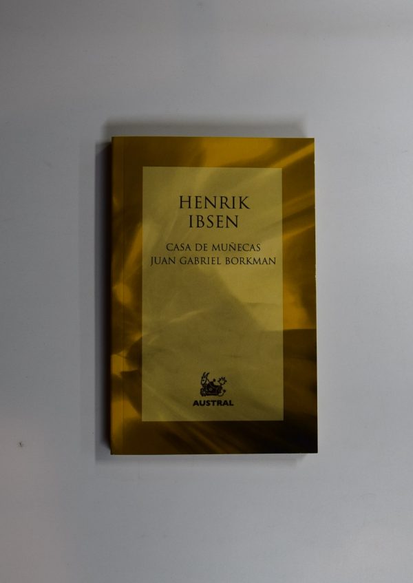 Casa de muñecas. juan gabriel borkman