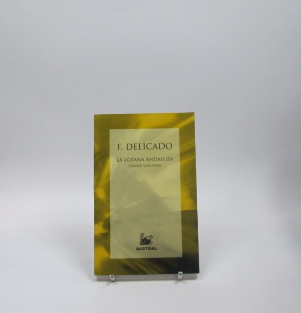 La lozana andaluza. primer volumen