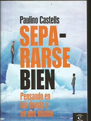 9788467017069_separarse-bien-hoy-spanish-edition_front-1.jpg Separarse bien (hoy) (spanish edition)