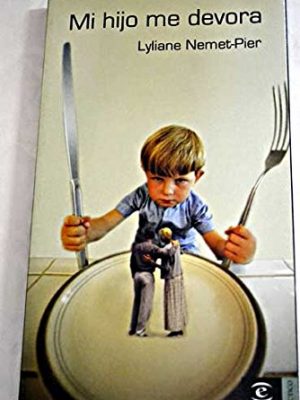 Mi hijo me devora