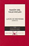 9788467021448_luces-de-bohemia-teatro-spanish-edition_front-5.jpg Luces de bohemia (teatro) (spanish edition)
