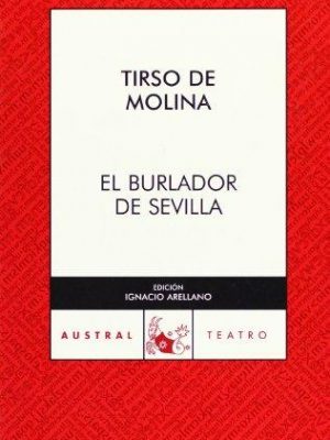El burlador de sevilla (clásica) (spanish edition)