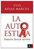9788467024654_la-autoestima-nuestra-fuerza-secreta_front-3.jpg La autoestima: nuestra fuerza secreta