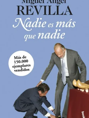 Nadie es más que nadie