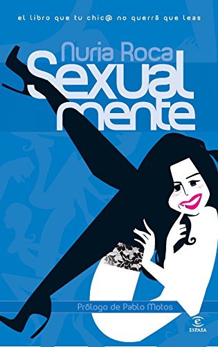 Sexualmente (spanish edition)