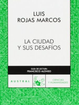 La ciudad y sus desafíos