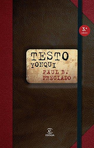 Testo yonqui (fuera de colección y one shot) (spanish edition)