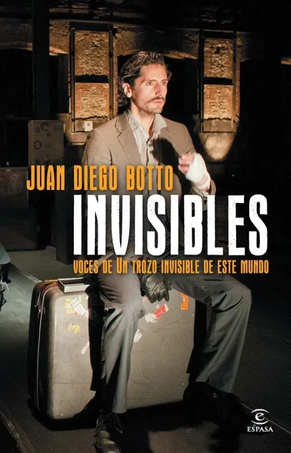 Invisibles. voces de un trozo invisible de este mundo