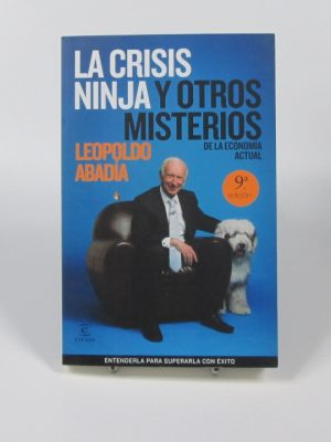 La crisis ninja y otros misterios de la economía actual