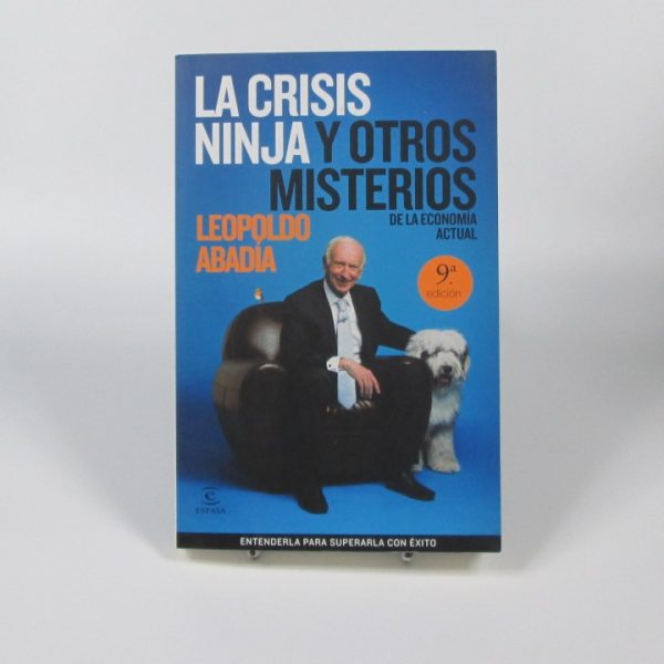 La crisis ninja y otros misterios de la economía actual