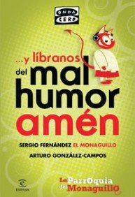 Y líbranos del mal humor, amén: la parroquia del monaguillo (fuera de colección y one shot) (spanish edition)