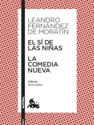9788467033472_el-si-de-las-ninas-la-comedia-nueva_front-2.webp El sí de las niñas / la comedia nueva