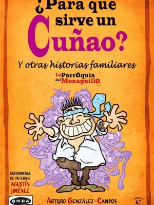 ¿para qué sirve un cuñao?