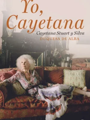 9788467037449_yo-cayetana_front-2.webp Yo, cayetana