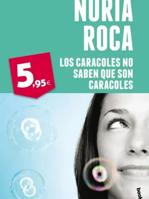 Los caracoles no saben que son caracoles