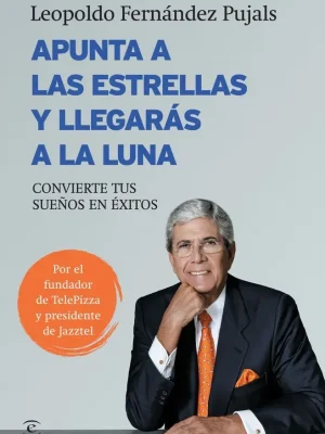Apunta a las estrellas y llegarás a la luna