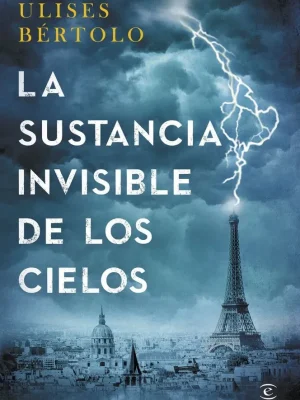 La sustancia invisible de los cielos