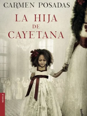9788467051896_la-hija-de-cayetana_front-2.webp La hija de cayetana